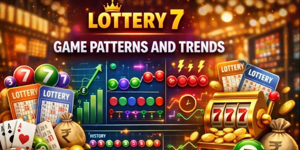 Lottery 7 Game Patterns and Trends