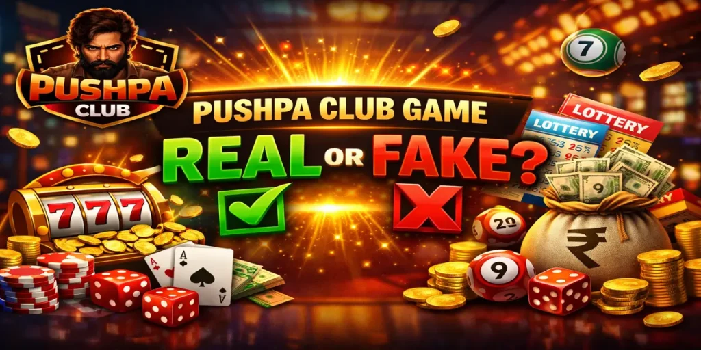 Pushpa Club Game Real or Fake